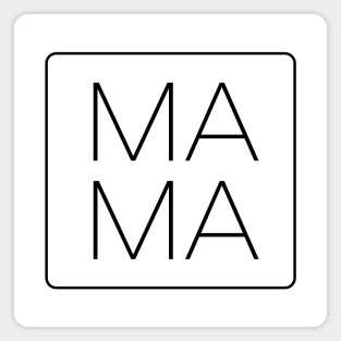 Minimalist Mama Magnet